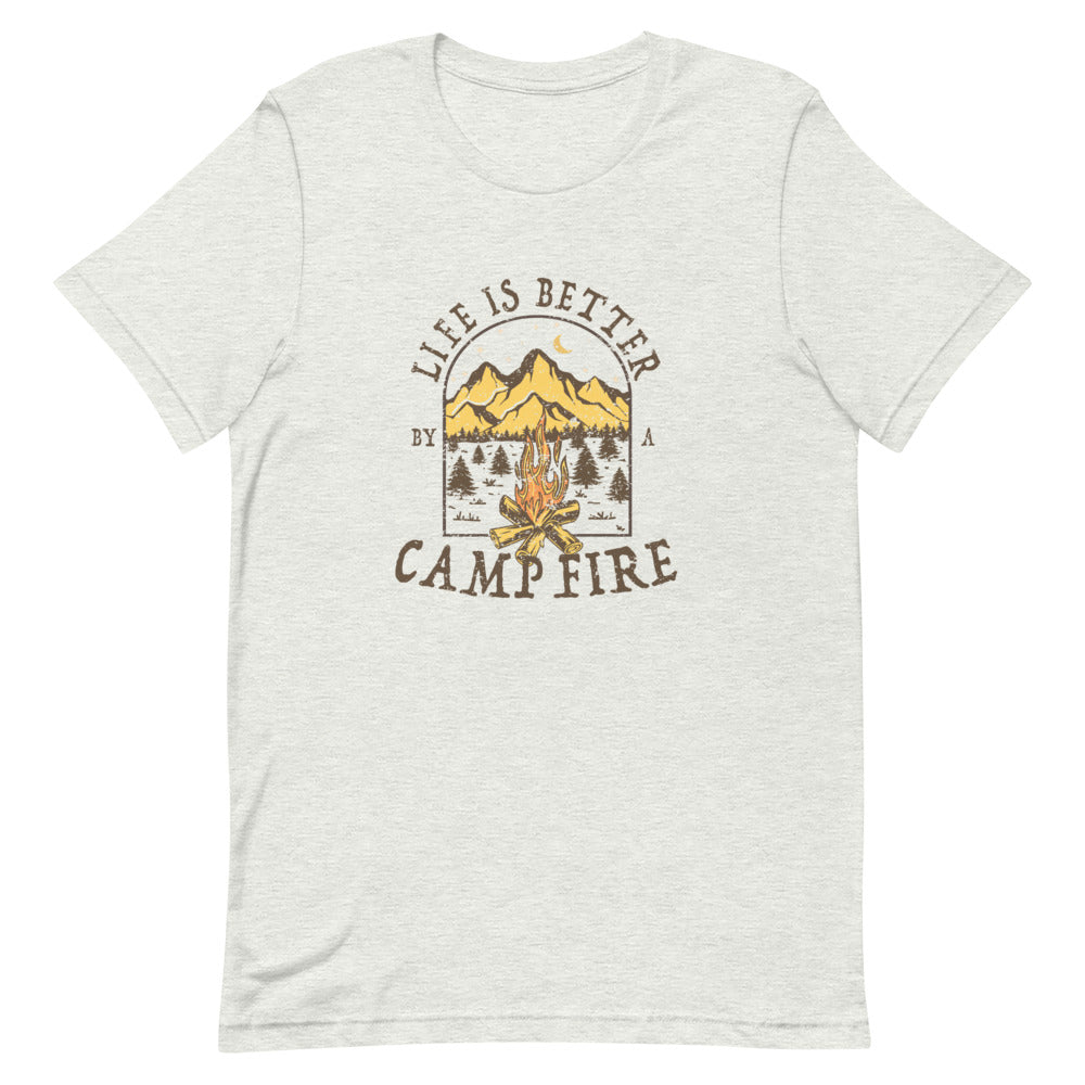 Life Is Better By A Campfire Tee